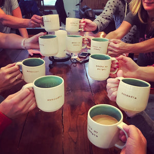 10 Custom text mugs raised in a toast at a ladies weekend (mugs read: you're my people, suncadia)